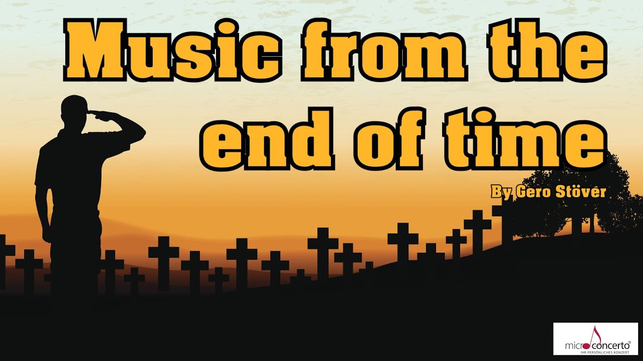 Music from the end of time - By Gero Stöver