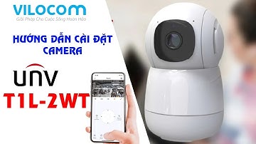 HƯỚNG DẪN CÁCH CÀI ĐẶT CAMERA  IP Robot Wifi 2Mp UNIARCH T1L-2WT #vilocom #camera #wifi