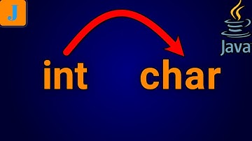 How To Convert Int To Char In Java