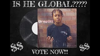 GlobalENT - Are You Global - Droplitt talks about his journey in music, new projects and competition