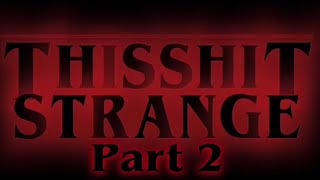 TS STRANGE PARODY OFFICIAL PART 2 Profile