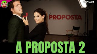 A PROPOSTA 2 MOVIE 2024 | FILME CLÁSSICO DE COMÉDIA ROMÂNTICA REVIEW 4K ULTRA HD DUBLADO | AMOR