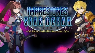 Impresiones Star Ocean: The Last Hope 4K and Full HD Remaster | 3GB