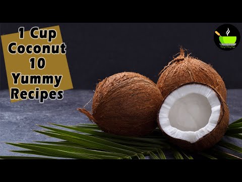 10 Coconut Recipes | 10 Best coconut recipes | Healthy Desserts with coconut | Coconut Flour Recipes | She Cooks