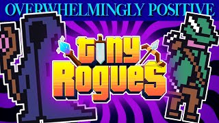 Famous 98% Overwhelmingly Positive: TINY ROGUES Profile