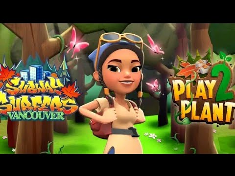 Subway Surfers: Vancouver - Play 2 Plant - Gameplay 