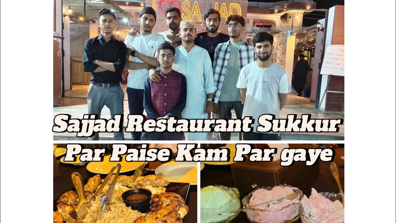 Sajjad Restaurant Sukkur par bht enjoy keeya.
