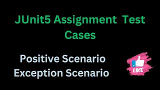 Junit5 Assignment test cases // How to write Junit test cases //Easy Learning Channel Guide