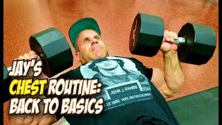 JAY CUTLER' S CHEST DAY, BACK TO BASICS.