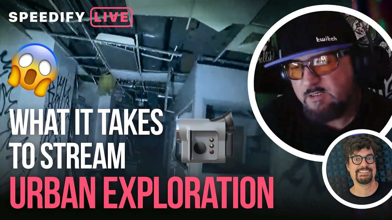 What It Takes to Live Stream Urban Exploration 5 TIPS from IRL