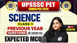 UPSSSC PET Science Classes 2026 | Class 1 | UPSSSC PET Science PYQ's | Science By Himani mam
