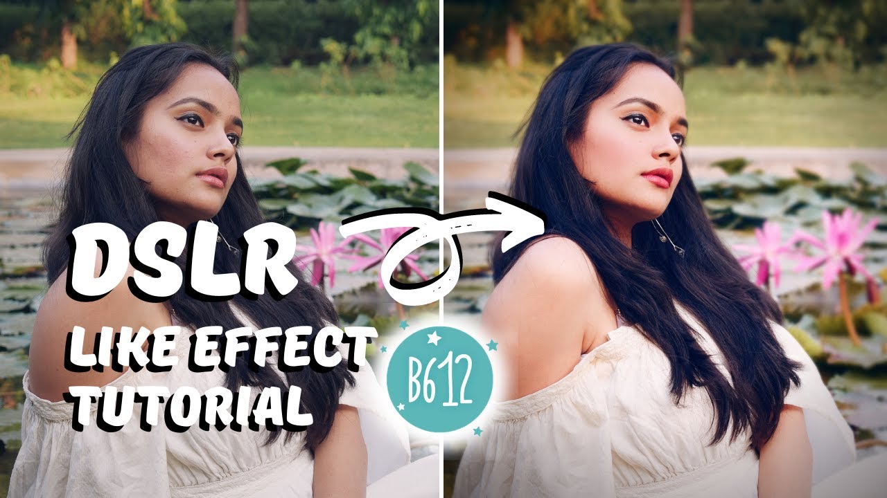 How to Edit DSLR Like Photos in Phone | Retouching in 