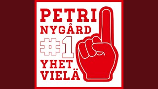 Video thumbnail of "Petri Nygård - Yhet Vielä"