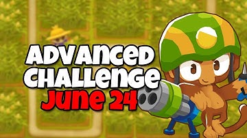 BTD6 Advanced Challenge | ROUND 4 INSANE EDITION | June 24 2024