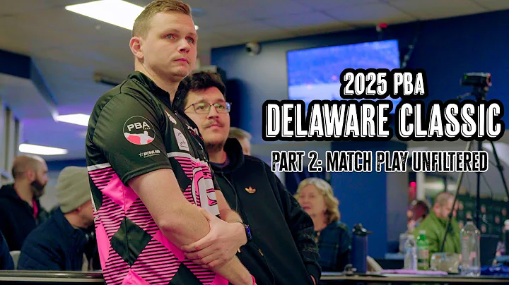 Match Play Unfiltered | 2025 PBA Delaware Classic | Andrew Anderson Bowling
