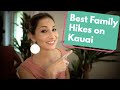 THE BEST FAMILY HIKES ON KAUAI, HAWAII