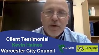 Pure Staff Client Testimonials - Kevin Haines Worcester City Council