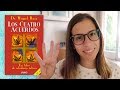 Reseña / Resumen Los Cuatro Acuerdos (Español) | Libros Para Cambiar de Vida