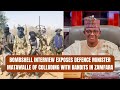 Bombshell Interview Exposes Defence Minister Matawalle Of Colluding With Bandits In Zamfara