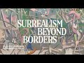 Surrealism Beyond Borders | Met Exhibitions