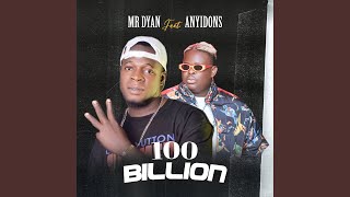 Download Lagu 100 Billion (feat. Anyidons)
