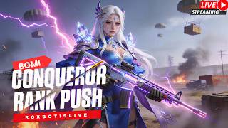 CONQUEROR RANK PUSH w RoxBot BGMI LIVE #bgmilive #bgmi