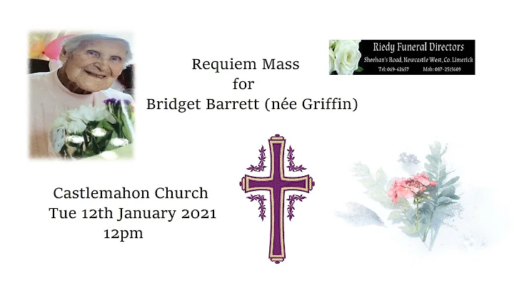 Requiem Mass for the late Bridget Barrett ne Griffin