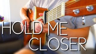 Hold Me Closer (Elton John, Britney Spears) - Fingerstyle Guitar Cover
