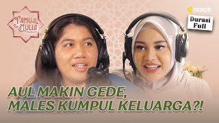 CERITA AUL IKUT IDOLA CILIK & MALES KUMPUL KELUARGA | TAMU MULIA BERSAMA AUREL HERMANSYAH EPS 2