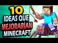 ✅ 10 Ideas Que Mejorarían Minecraft!! #9