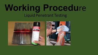 Procedure of Liquid Penetrant Testing