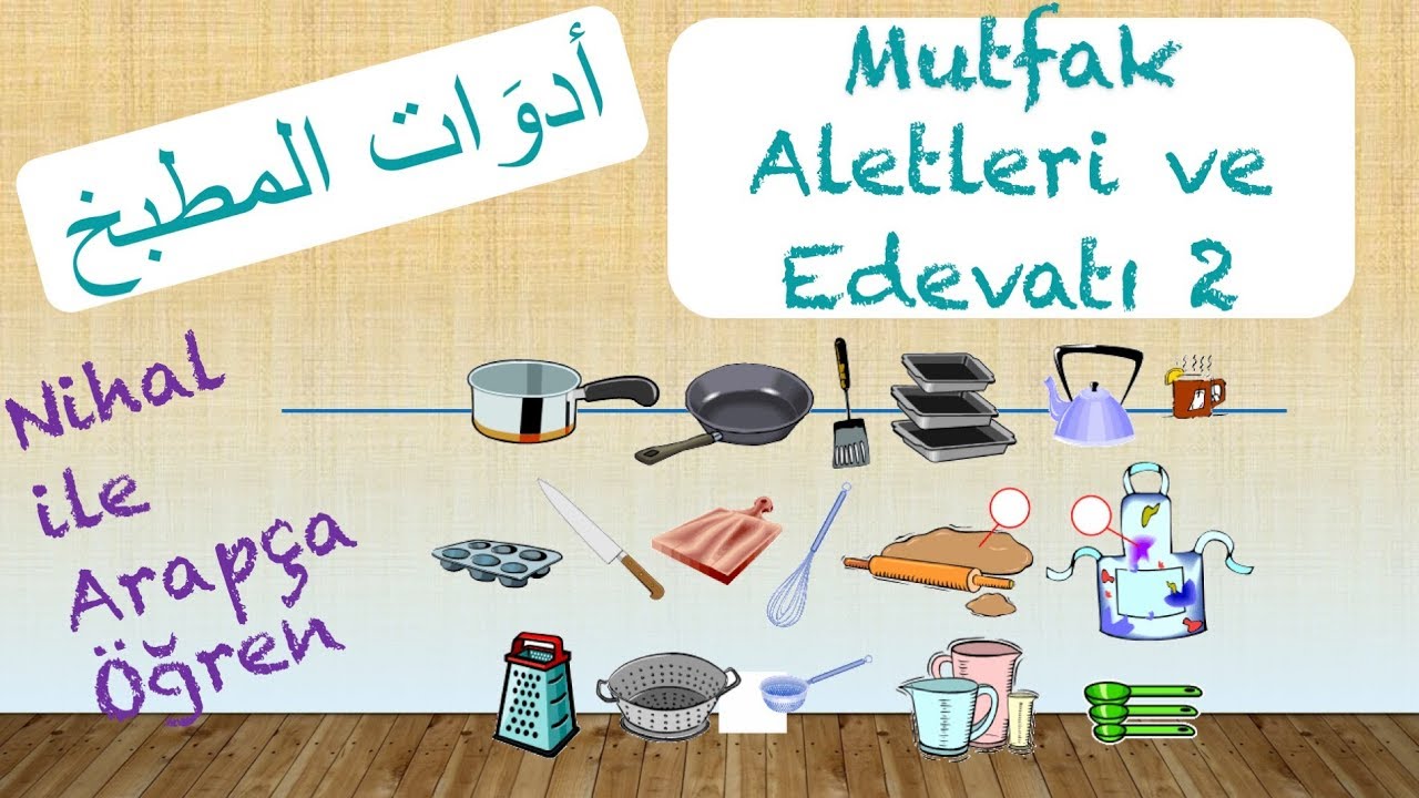 mutfak gerecleri 2 ders arapca dil egitimi youtube