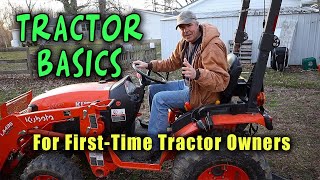 #96 Tractor Basics for First Time Tractor Owners  Kubota B2601