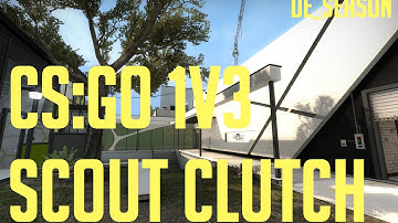 [CS:GO] (de_Season) 1v3 Headshot Scout Clutch