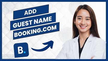 How to Add Guest Name on Booking.com (Best Method)
