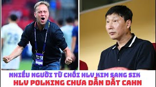 HLV Kim Sang Sik khó tìm trợ lý - HLV Polking chưa dẫn dắt CAHN ngay