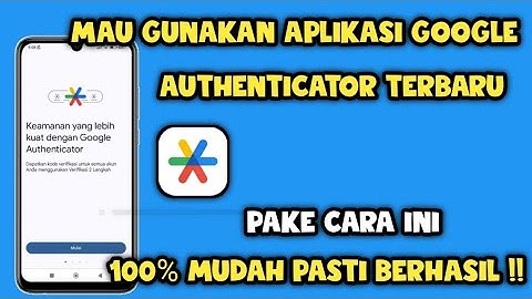 Cara menggunakan Aplikasi google authenticator | Cara pakai authenticator