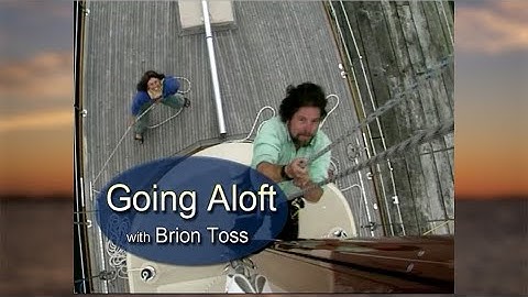 TRAILER: Going Aloft with Brion Toss