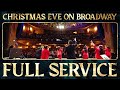 Christmas eve on broadway 2023  times square church