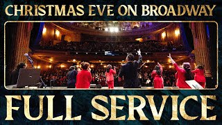 Christmas Eve On Broadway 2023 | Times Square Church