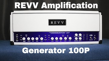 REVV Amplification Generator 100 P Demo Video by Shawn Tubbs