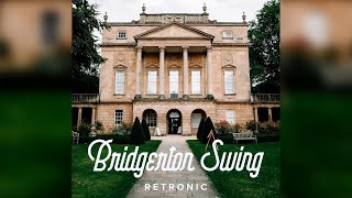 Video voorbeeld van "Retronic - Bridgerton Swing // Electro Swing"