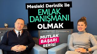 Mesleki Derinlik ile Emlak Danışmanı Olmak | Gelişimin Rengi Dialogları #gayrimenkul #danışmanlık