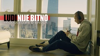 LUDIN - NIJE BITNO