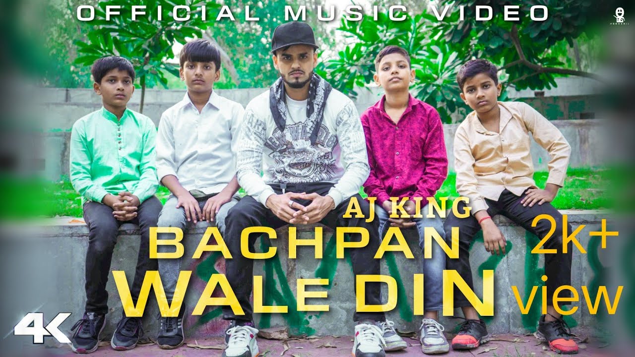 BACHPAN WALE DIN - AJ KING | OFFCIAL MUSIC VIDEO | 2023