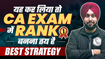 How to Get Rank in CA Exam?? CA Preparation || CA Intermediate by PW