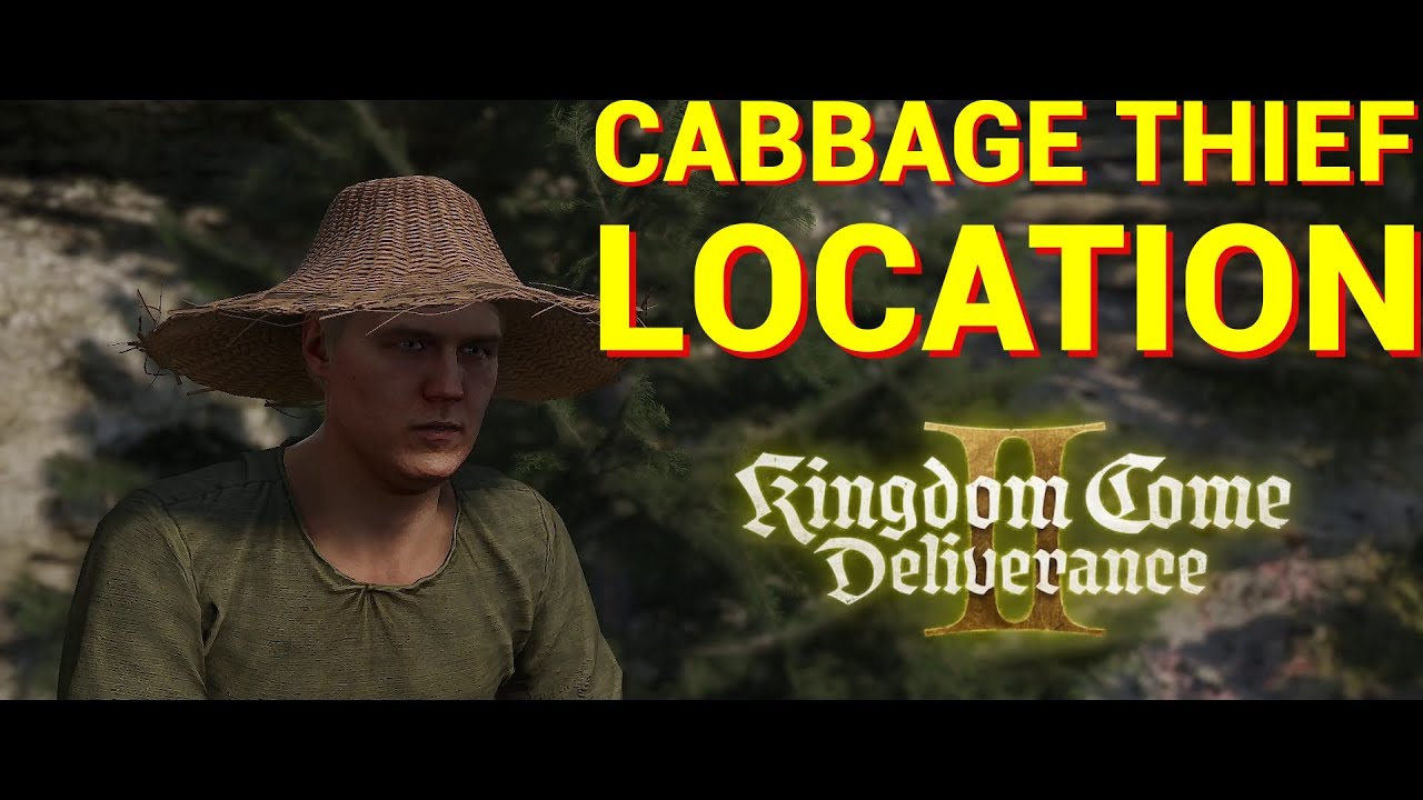 Cabbage Thief location in Kingdom Come Deliverance 2 - YouTube