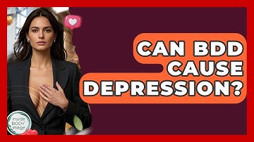 Can BDD Cause Depression? - Inside Body Image