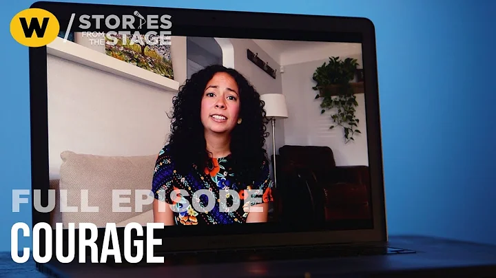 Courage | Full Episode | Stories from the Stage