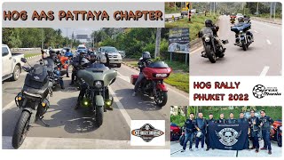 HOG AAS PATTAYA CHAPTER ร่วมงาน HOG Rally Phuket 2022 Service By Express Mania